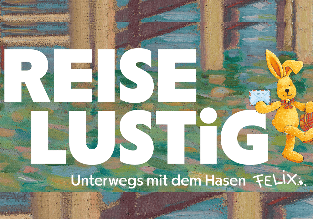 Reiselustig – Unterwegs mit dem Hasen Felix